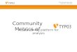 Community Metrics of TYPO3: A data mining platform for analysis