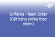Oriflame - Huong dan dat hang theo nhom - Team order