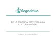 De la Cultura Material a la Cultura Digital - Legadrive 6-3-2014 - Bilbao