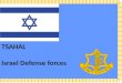 Tsahal: Israel Defence Forces