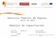 Servicio Público de Empleo. Módulos de Capacitación / Jonathan Eskinazi, Jorge Piqueras