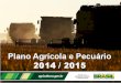Plano Agrícola e Pecuário 2014/2015