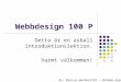 Webbdesign 100 p_-_asball_lektionsintroduktion