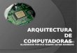 Modelos de arquitecturas de computadoras