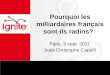 Ignite Paris 11 "Pourquoi les milliardaires français sont-ils radins ?"