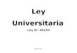 CONVERSATORIO IPAIS: LEY UNIVERSITARIA