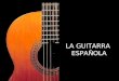 La guitarra  española