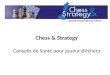 Des conseil Santé pour les échecs