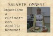 Cucina con Aemilia Romana!