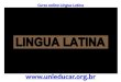 Slide curso lingua latina