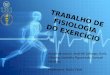 Trabalho fisiologia do exercício - Equilíbrio ácido-básico e temperatura corporal durante o exercício