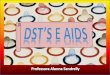DST's e AIDS
