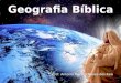 INTRODUÇÃO À GEOGRAFIA BÍBLICA
