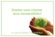 La Classe Eco Sostenibile