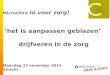 Engelaar en Barendrecht - Drijfveren in de zorg (17 november 2014)