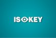 Isokey - IV  Congreso Nacional de Sistemas de Gestión y Mejora Continua