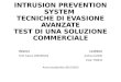Intrusion prevention system tecniche di evasione avanzatetest di una soluzione commerciale