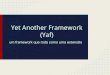 Yaf - Um framework que roda sob uma extensão