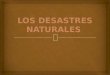 Los desastres naturales  del perú