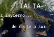 Italia, el invierno de norte a sur