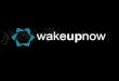 Presentación "Wake Up Now"