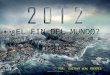 2012el Fin Del Mundo(Listo)