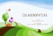Colagenopatias En Pediatria