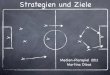 Medienplanspiel 2011 an der HS Offenburg - Strategien und Ziele