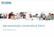 Apresentaçao corporativa dlink nov 2013   em tradux