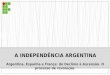 A independência argentina