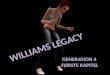 Williams Legacy - Gen. 4, Kap. 1