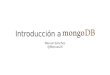 Introduccón a Mongodb
