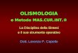 Conferenza generica - Olismologia e Metodo Mas.Cur.Int.®