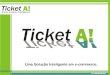 Ticket A! Uma Solução Inteligente de e-commerce
