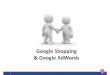 Huwelijk tussen Google Shopping en Google AdWords