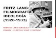 Fritz Lang: Filmografía e Ideología