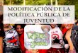 Ruta de Trabajo la Modificación de la Política Publica de Juventud Medellin 2013