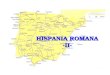 Hispania Romana -II-