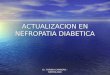 Actualizacion en nefropatia diabetica actualizado