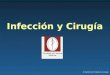 Clase De Infeccion Y Cirugia
