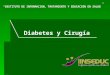 Cirugia y Diabetes Mellitus