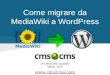 Come Migrare da MediaWiki a WordPress
