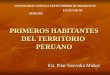 PRIMEROS HABITANTES DEL TERRITORIO PERUANO