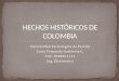 Hechos HistóRicos De Colombia