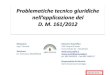 D. Gramegna - Problematiche tecnico giuridiche nell’applicazione del D. M. 161/2012