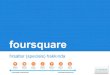 Foursquare Marka Kampanyaları Nelerdir?