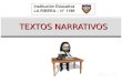 Texto narrativo. Primaria. IE N°1198 La Ribera. Aula de Innovaciones pedagogicas