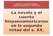 La novela y el cuento hispanoamericanos