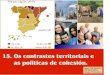 15. os contrastes territoriais e as políticas de cohesión