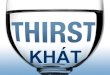 Thirst Vietnamese